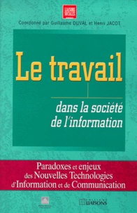 Henri Jacot et  Collectif - Le travail dans la société de l'information.