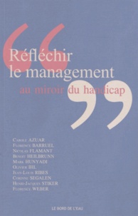 Henri-Jacques Stiker et Jean-Louis Ribes - Réfléchir le ménagement au miroir du handicap.