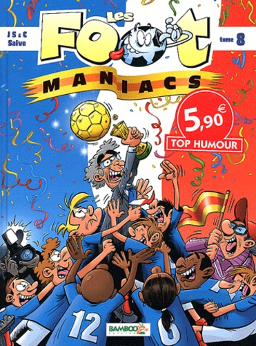 Les Footmaniacs Tome 8