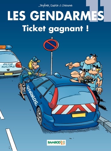 Les Gendarmes Tome 11 Ticket gagnant !