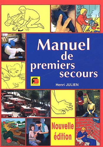Henri Julien - Manuel de premiers secours.