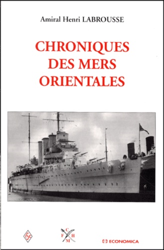 Henri Labrousse - Chroniques Des Mers Orientales.