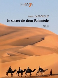 Henri Lafforgue - Le secret de dom palamede.