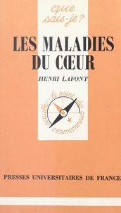Henri Lafont et Paul Angoulvent - Les maladies du cœur.