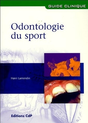 Henri Lamendin - Odontologie du sport.