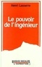 Henri Lasserre - Le Pouvoir De L'Ingenieur.
