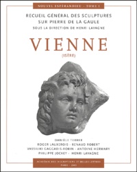 Henri Lavagne - Vienne (Isère) - Recueil général des sculptures sur pierre de la Gaule.