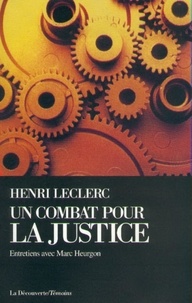 Henri Leclerc - Un combat pour la justice.
