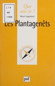 Henri Legohérel - Les Plantagenêts.