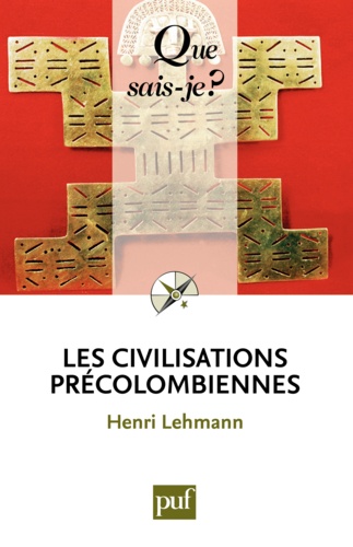 Les civilisations précolombiennes 13e édition
