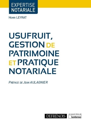 Usufruit, gestion de patrimoine et pratique... de Henri Leyrat - Grand  Format - Livre - Decitre