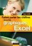 Henri Lilen - Faites parler les chiffres avec les graphiques Excel - Livre+compléments en ligne.