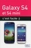 Galaxy S4 et S4 mini c'est facile