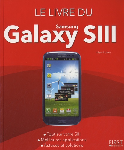 Henri Lilen - Le livre du Samsung Galaxy S III.