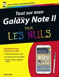 Henri Lilen - Tout sur mon galaxy note II pour les nuls.