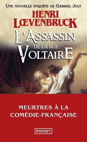 L'Assassin de la rue Voltaire. Une nouvelle enquête de Gabriel Joly