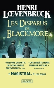 Henri Loevenbruck - Les disparus de Blackmore.