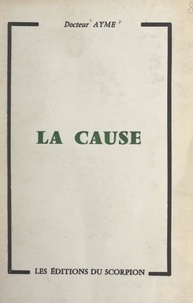 Henri-Louis-Joseph Ayme - La cause.