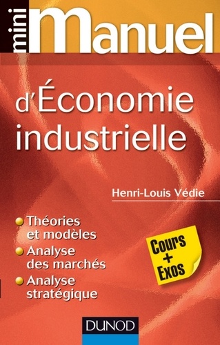 Henri-Louis Védie - Mini Manuel d'Economie industrielle.