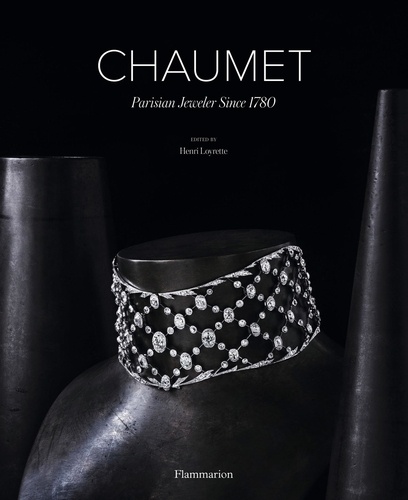 Henri Loyrette - Chaumet - Parisian Jeweler Since 1780.