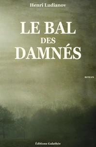 Le Bal des Damnés
