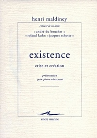 Henri Maldiney - Existence. - Crise et création.