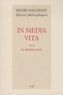 Henri Maldiney - In media vita - Suivi de La dernière porte.