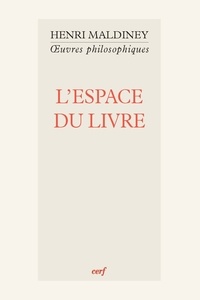 Henri Maldiney - L'espace du livre.