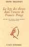 Henri Maldiney - Le legs des choses dans l'oeuvre de Francis Ponge.