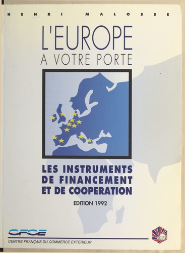 L'Europe à votre porte : les instruments de financement et de coopération