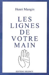 Henri Mangin - Les Lignes De Votre Main.
