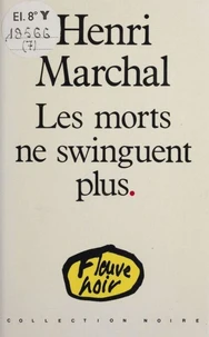 Les Morts ne swinguent plus