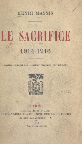 Le sacrifice. 1914-1916