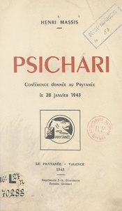 Henri Massis - Psichari - Conférence donnée au Prytanée, le 28 janvier 1943.