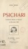 Psichari. Conférence donnée au Prytanée, le 28 janvier 1943