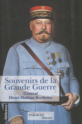 Souvenirs de la Grande Guerre. Notes extraites de mon journal de guerre