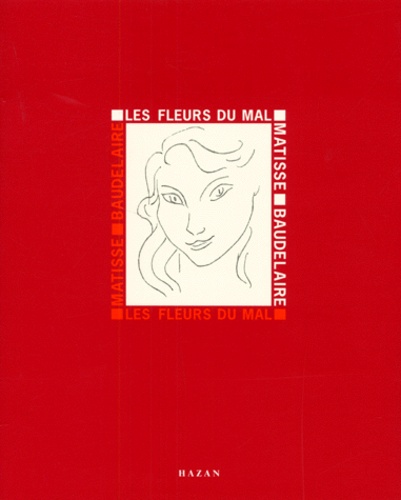 Henri Matisse et Charles Baudelaire - Les Fleurs du mal.
