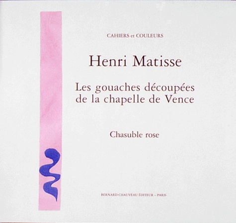 Henri Matisse - Les gouaches découpées de la Chapelle de Vence  : Chasuble rose.