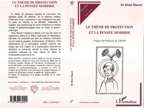 Henri Maurel - Le thème de protection et la pensée morbide.