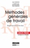 Henri Mazeaud et Nathalie Blanc - Méthodes générales de travail - Réussir les écrits et les oraux.