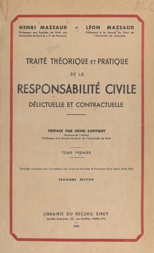 Traité théorique et pratique de la responsabilité civile délictuelle et contractuelle (1)