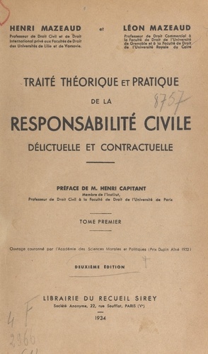 Traité théorique et pratique de la responsabilité civile délictuelle et contractuelle (1)