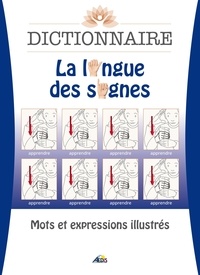 Henri Medori - Dictionnaire La langue des signes - Mots et expressions illustrés.