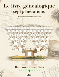 Henri Medori - Le livre généalogique sept générations.
