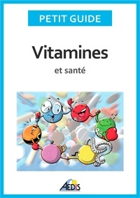 Henri Medori - Vitamines - Et santé.
