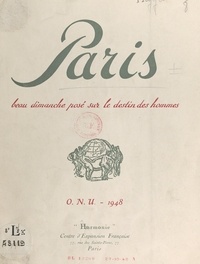Henri Megglé et Paul Elsch - Paris - Beau dimanche posé sur le destin des hommes, O.N.U. 1948.