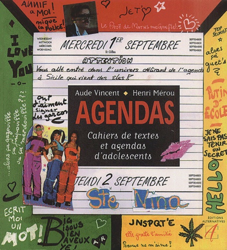 Henri Mérou et Aude Vincent - Agendas. Cahiers De Textes Et Agendas D'Adolescents.