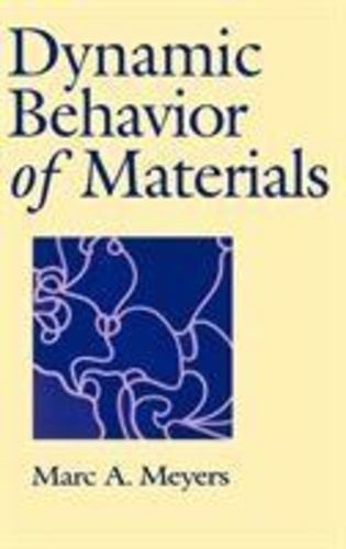 Henri Meyers - Dynamic Behavior Of Materials.
