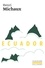 Ecuador. Journal de voyage  édition revue et corrigée