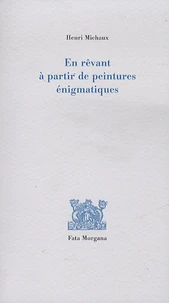 En rêvant à partir de peintures énigmatiques